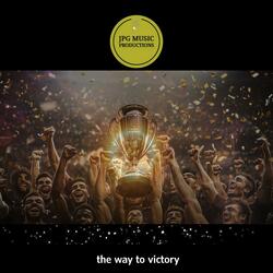 The way to victory