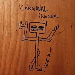 Carnaval Inusual
