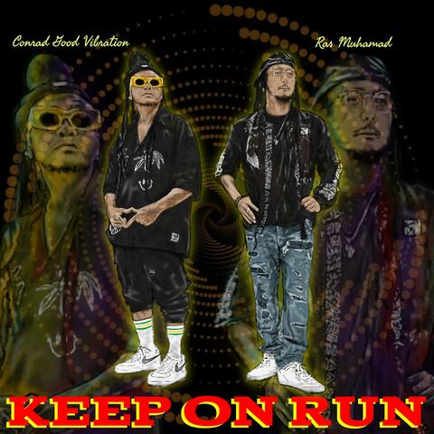 Keep On Run (feat. Ras Muhamad)