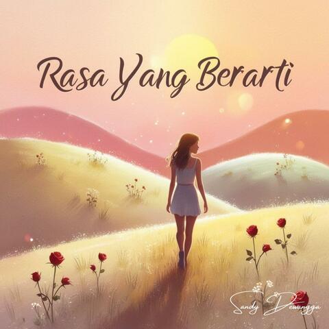 Rasa Yang Berarti (feat. Naya Nafia)