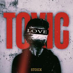 Toxic Love