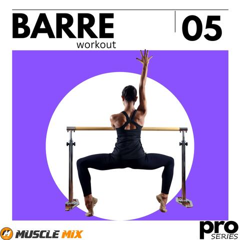 Barre Workout vol. 5, Nonstop, 32 Counts, 140 BPM, Music for Fit Pros