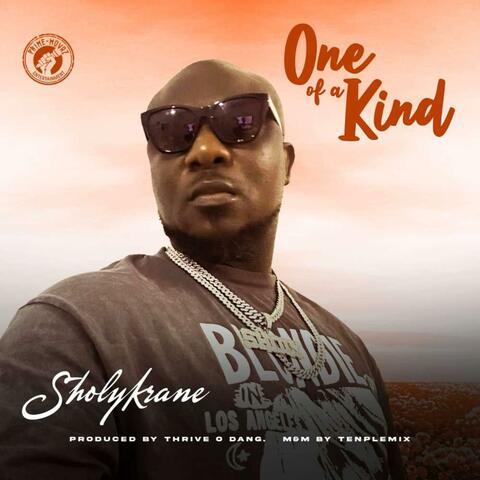 One of a kind