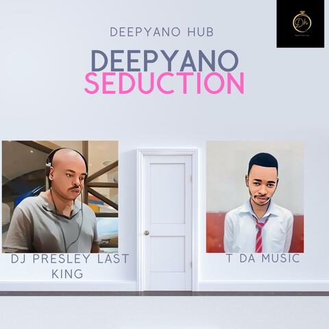 Deepyano Seduction
