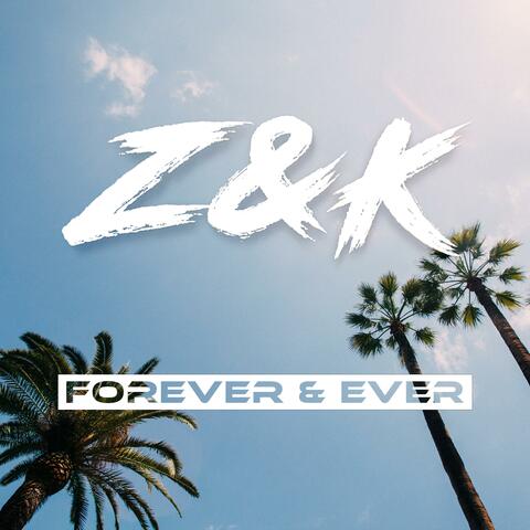 Forever & Ever