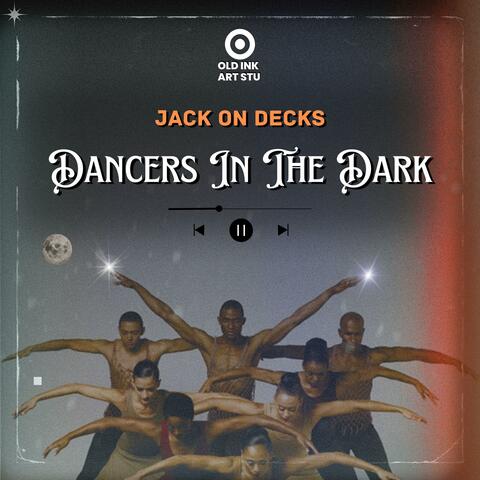 Dancers In The Dark