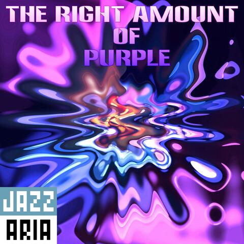 The Right Amount of Purple