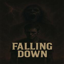 FALLING DOWN