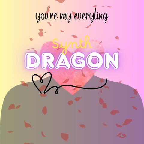 you're my everything