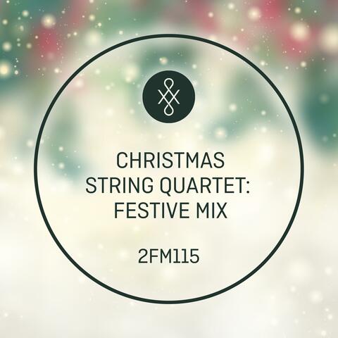 2FM115 Christmas String Quartet: Festive Mix