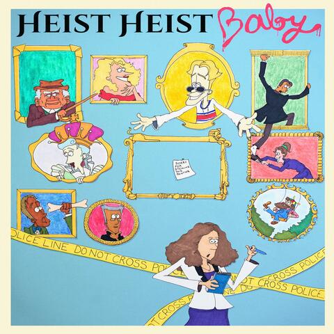 HPT 175: Heist, Heist, Baby! (Original Theatre Soundtrack)