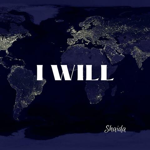 I WILL