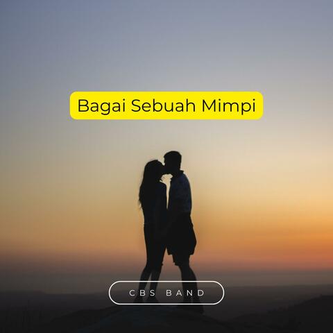 Bagai Sebuah Mimpi