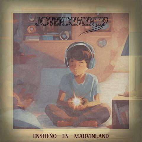 Ensueño en Marvinland