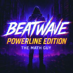 BeatWave: Powerline Edition