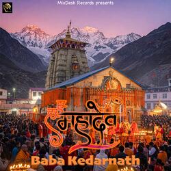 Baba Kedarnath – Har Har Mahadev
