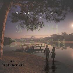 my addiction is you (re-recorded)