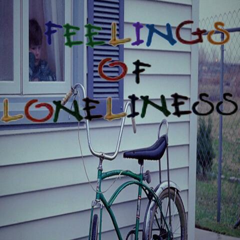 Feelings of Loneliness
