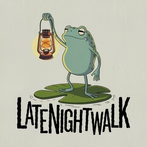 LateNightWalk