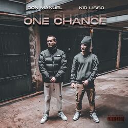 One Chance (feat. Kid Lisso)