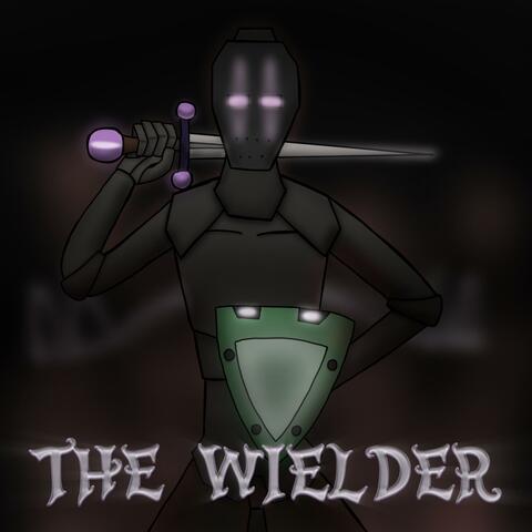 The Wielder