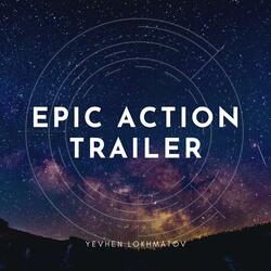 Epic Action Trailer