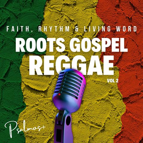 Roots Gospel Reggae, Vol. 2