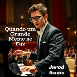 Quando um Grande Meme se Faz