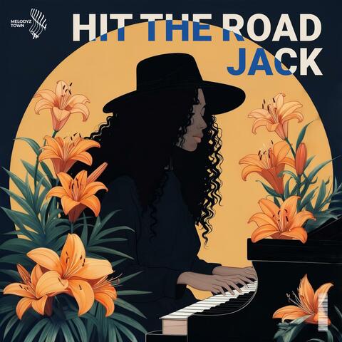 Hit The Road Jack
