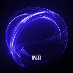 Betty (Get Money)
