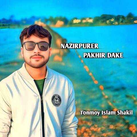 Nazirpur Er Pakhir Dake