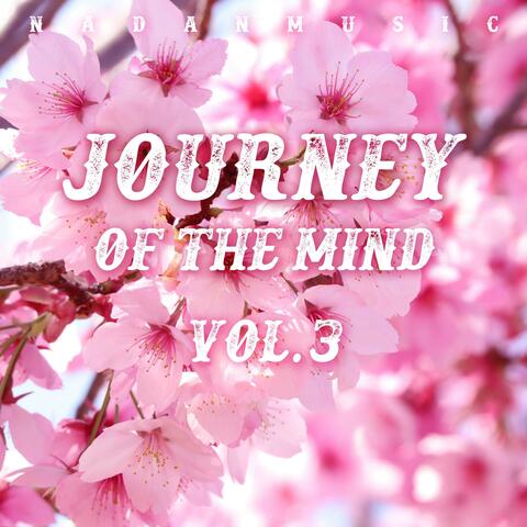 Journey of the Mind, Vol. 3