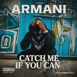 Catch Me If You Can