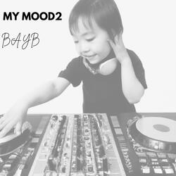 MY MOOD2