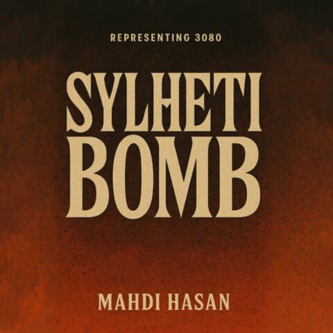 SYLHETI BOMB