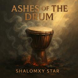 Ashes of the drum