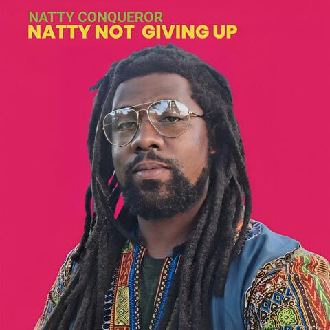 Natty Not Giving Up