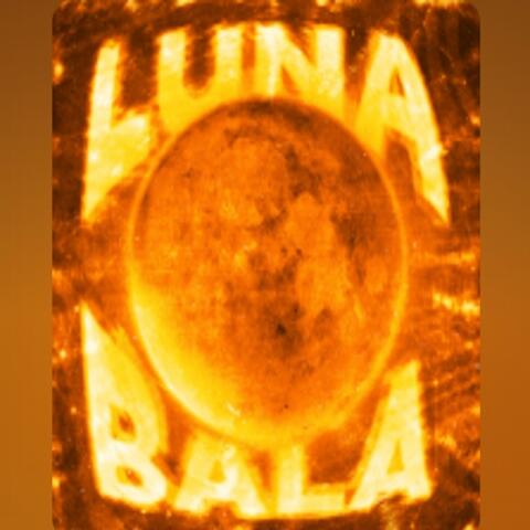 LUNA  BALA