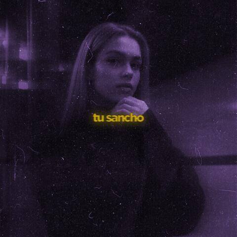 tu sancho