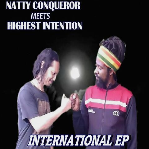 Natty Conqueror Meets Highest Intention