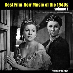 Main Title & Opening Scene - Black Angel, 1946 (Remastered 2024)