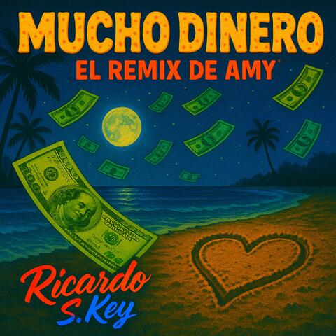 Mucho Dinero (El Remix de Amy)