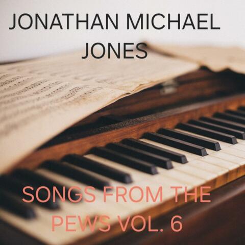 Songs from the Pews, Vol. 6