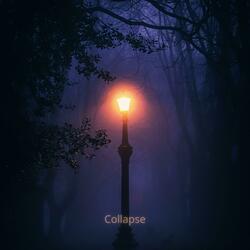 Collapse