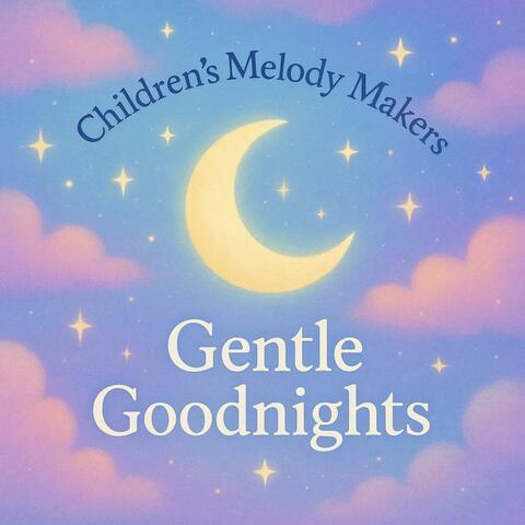 Gentle Goodnights