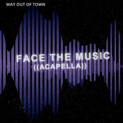 Face the Music