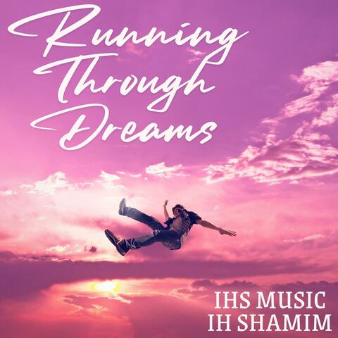Running Through Dreams