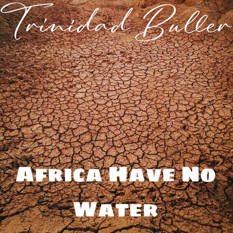 Africa Have No Water