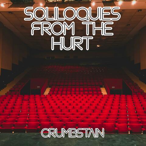 Soliloquies From The Hurt