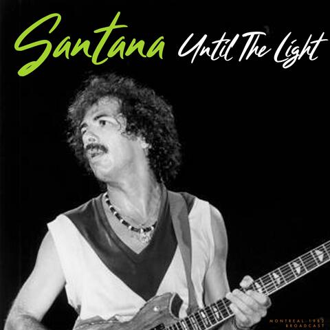 Until The Light